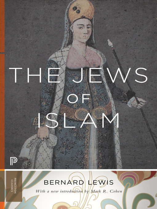 Title details for The Jews of Islam by Bernard Lewis - Wait list